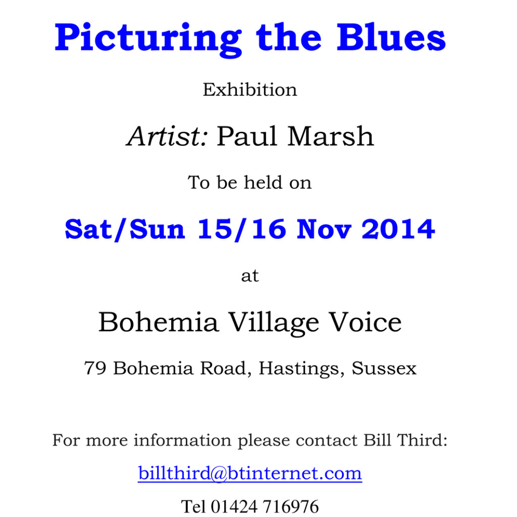 Paul Marsh Exhibition 15/16 Nov 2014