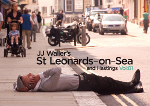 St Leonards-on-Sea Vol 01 by J J Waller