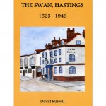The Swan, Hastings, 1523 to 1943